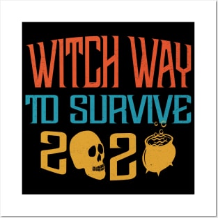 Witch Way To Survive 2020 Posters and Art